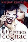 Christmas Cognac by Karpov Kinrade