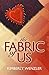 The Fabric of Us