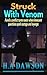Struck With Venom by H.A Dawson