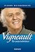 Vigneault. un pays interieur