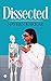 Dissected