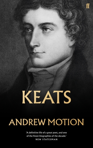 Keats By Andrew Motion