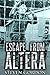 Escape from Altera