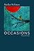 Occasions: Selected Poems