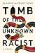 Tomb of the Unknown Racist (Ellen Burns #3)