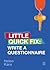 Write a Questionnaire: Litt...