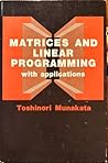 Matrices and linear programming with applications