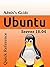 Admin's Guide Ubuntu Server...
