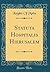 Statuta Hospitalis Hierusalem (Classic Reprint) by Knights of Malta