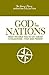 God & The Nations (The Henry Morris Signature Collection)