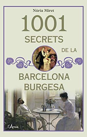 1001 secrets de la barcelona burgesa (Kindle Edition)