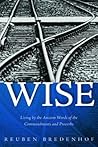 Wise: Living by t...