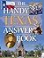 The Handy Texas Answer Book...