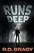 Runs Deep (The Steve Kane Series)
