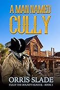 A Man Named Cully: