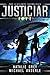 Justiciar (The Vigilante Ch...