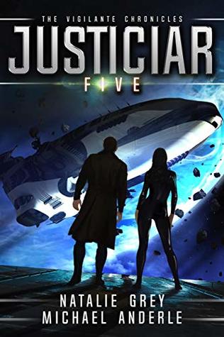 Justiciar (The Vigilante Chronicles, #5)