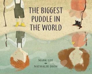 The Biggest Puddle in the World (Hardcover)