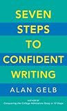 Seven Steps to Confident Writing