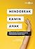 Mendobrak Kawin Anak by Lies Marcoes