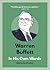 Warren Buffett: In His Own ...