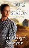 Ours for a Season (Thorndike Press Large Print Christian Fiction)
