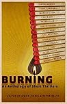 Burning: An Anthology of Short Thrillers