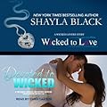 Wicked to Love / Devoted to Wicked