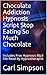 Chocolate Addiction Hypnosi...