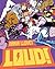 LOUD