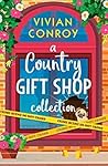 A Country Gift Shop Collection (Country Gift Shop #1-3) A Country Gift Shop Collection (Country Gift Shop #1-3)