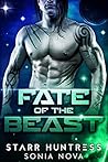 Fate of the Beast by Sonia Nova