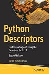 Python Descriptors by Jacob  Zimmerman