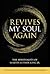 Revives My Soul Again by Lewis V. Baldwin
