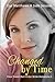 Changed by Time (Time Travel Destiny Romances)