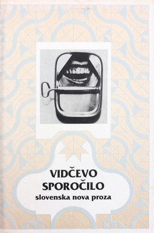 Vidčevo sporočilo : slovenska nova proza