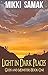 Light in Dark Places by Mikki Samak