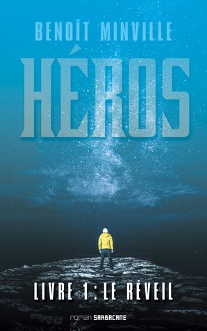 Le réveil (Héros, #1)