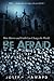 Be Afraid: How Horror and Faith Can Change the World