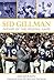 Sid Gillman: Father of the Passing Game
