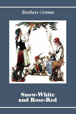 Snow-White and Rose-Red