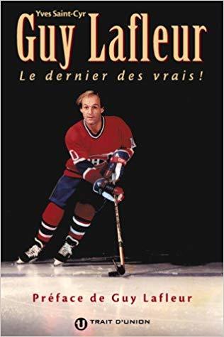 Guy Lafleur, Le dernier des Vrais !
