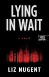 Lying in Wait