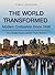 The World Transformed