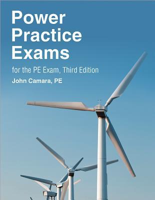 PPI Power Practice Exams for the PE Exam, 3rd Edition ? Comprehensive Practice for the NCEES PE Electrical Power Exam
