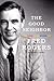 The Good Neighbor: The Life and Work of Fred Rogers (Thorndike Press Large Print Biographies and Memoirs)