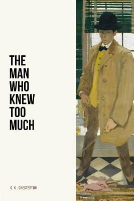 The Man Who Knew Too Much: And Other Stories