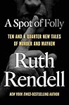 A Spot of Folly: ...