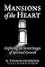 Mansions of the Heart: Exploring the Seven Stages of Spiritual Growth