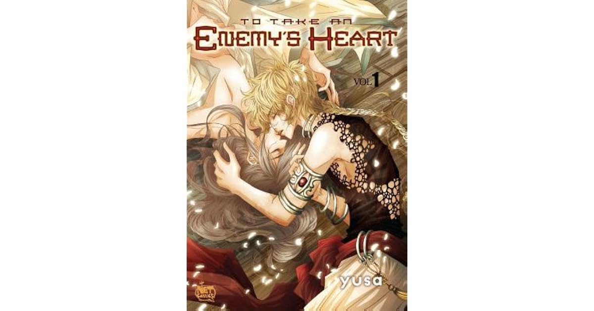 To Take an Enemy's Heart Volume 1 by Yusa